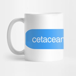 Cetaceans Are Cool iMessage Mug